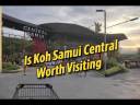Is Samui Central Worth Visiting?